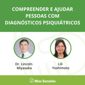 Compreender e ajudar pessoas com diagnósticos psiquiátricos