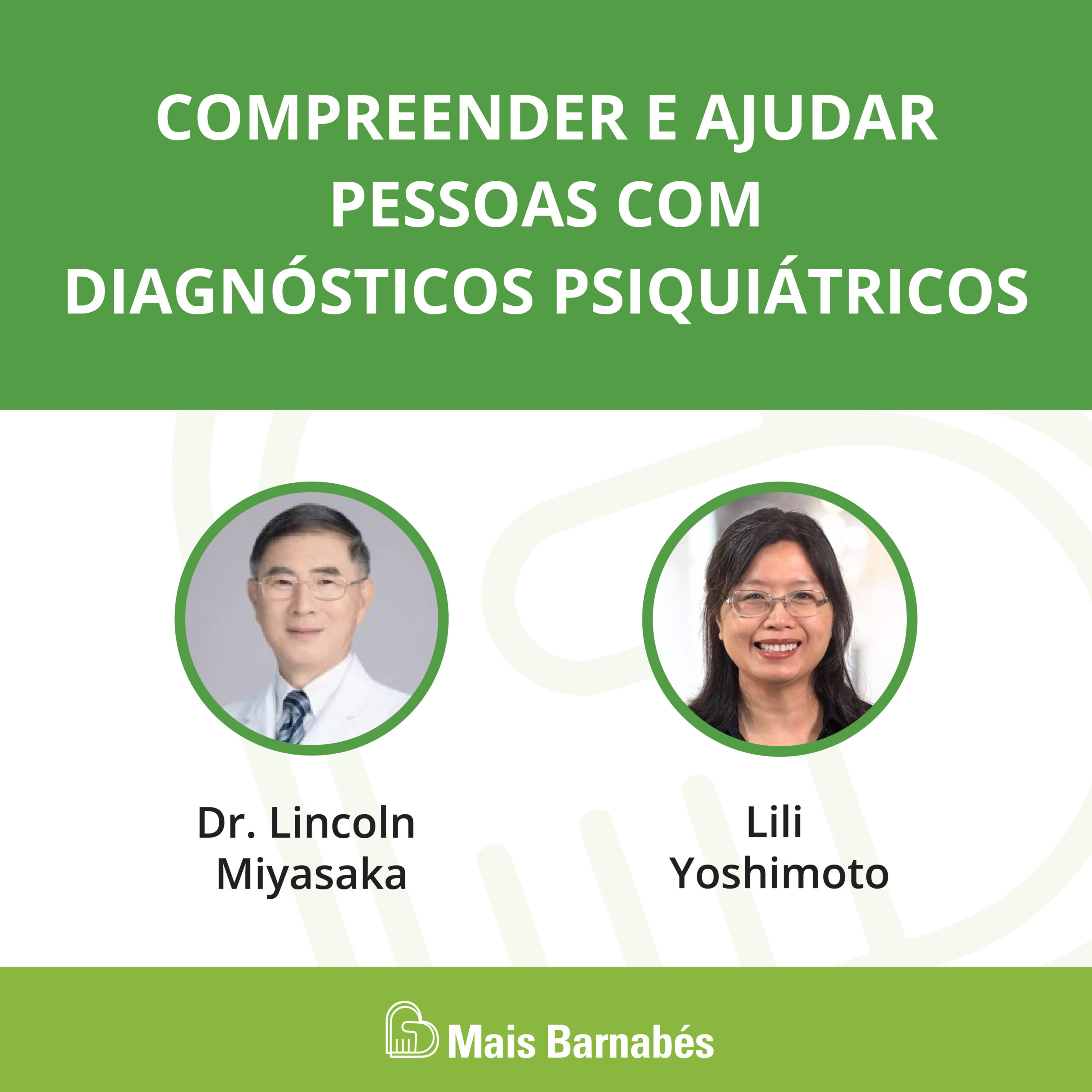 Compreender e ajudar pessoas com diagnósticos psiquiátricos