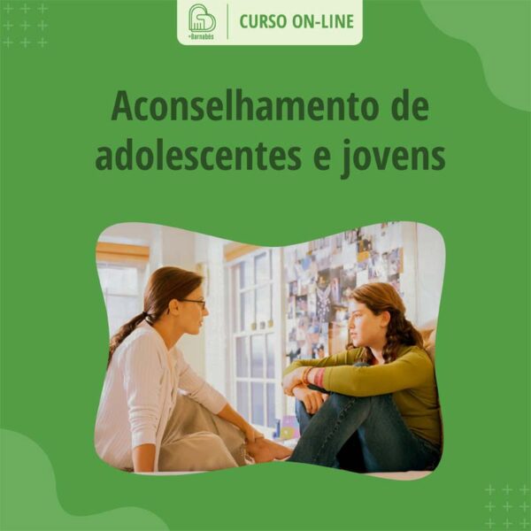 Aconselhamento de Adolescentes e Jovens