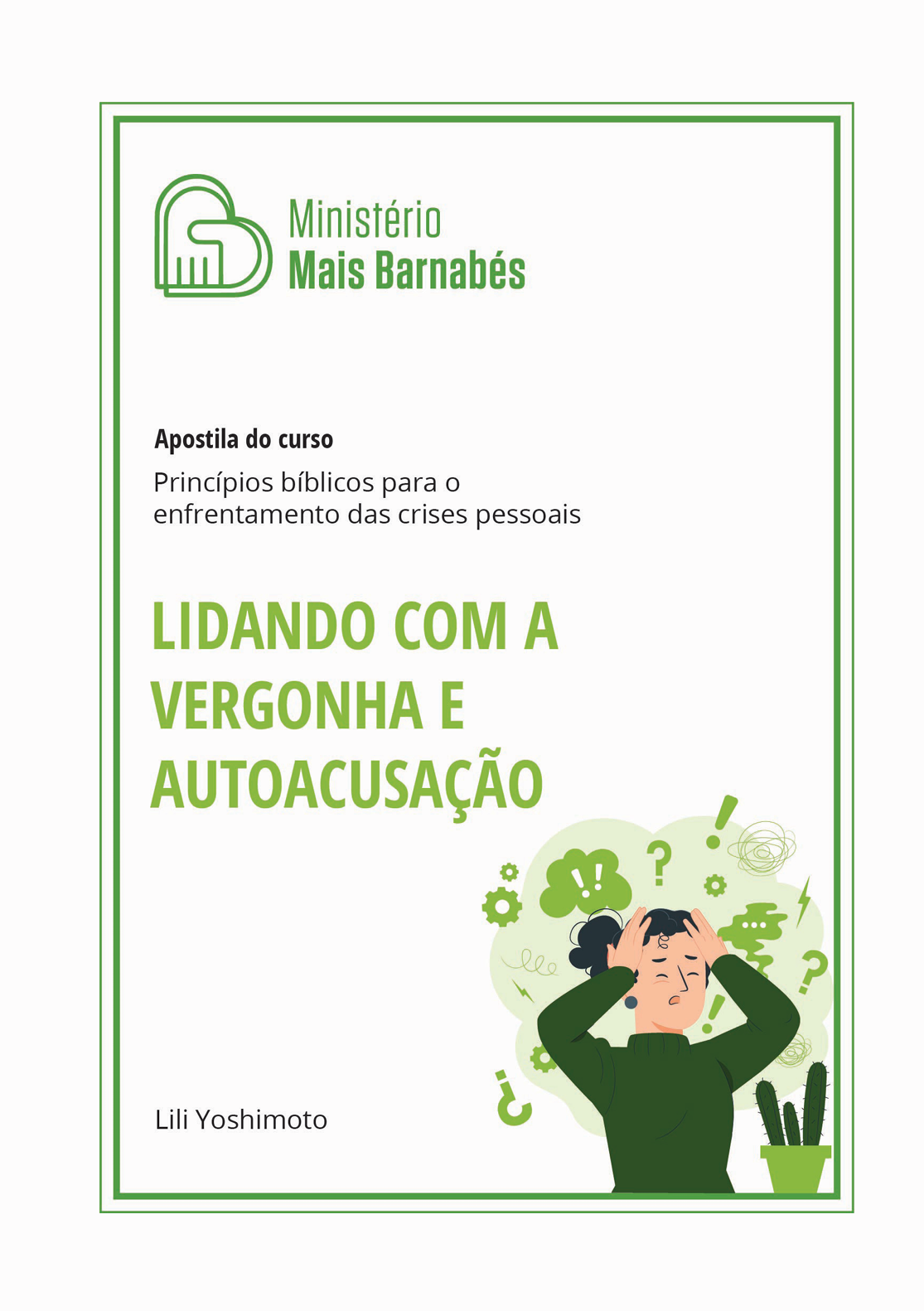 Vergonha, Autoacusação e Abuso