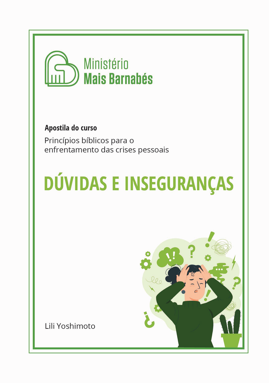 Dúvidas e Inseguranças